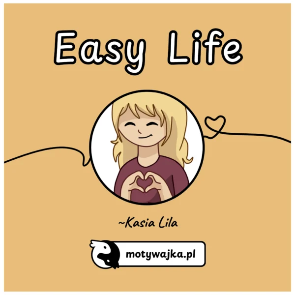 motywajka-poezja-easy-life-wiersz