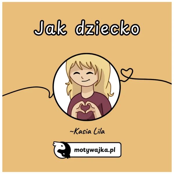 motywajka-wiersz-poezja-jak-dziecko